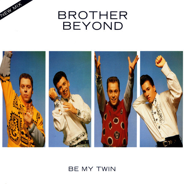 Brother Beyond – Be My Twin (New Mix) (NM) BOXE1