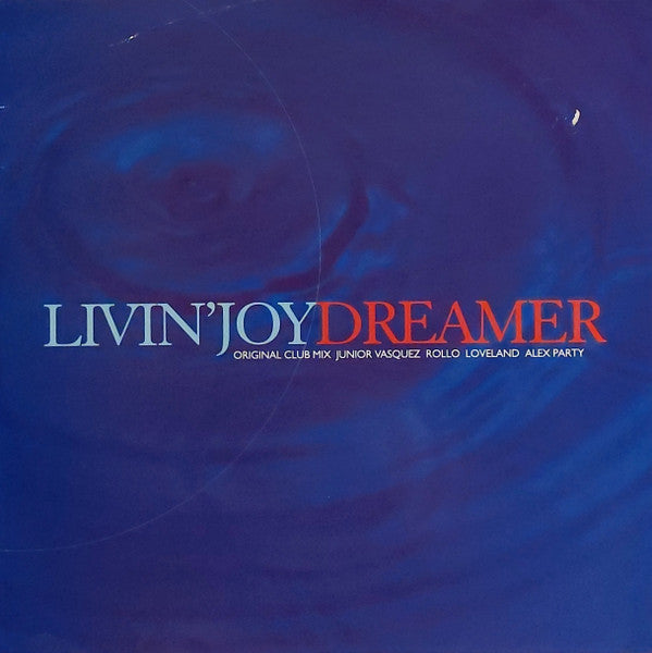 Livin' Joy – Dreamer (NM, PEQUEÑA PEGATINA EN FUNDA) BOX14