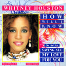 Whitney Houston – How Will I Know (NM) BOX7