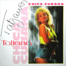 Tatjana – Chica Cubana (NM, FUNDA VG+) BOX2