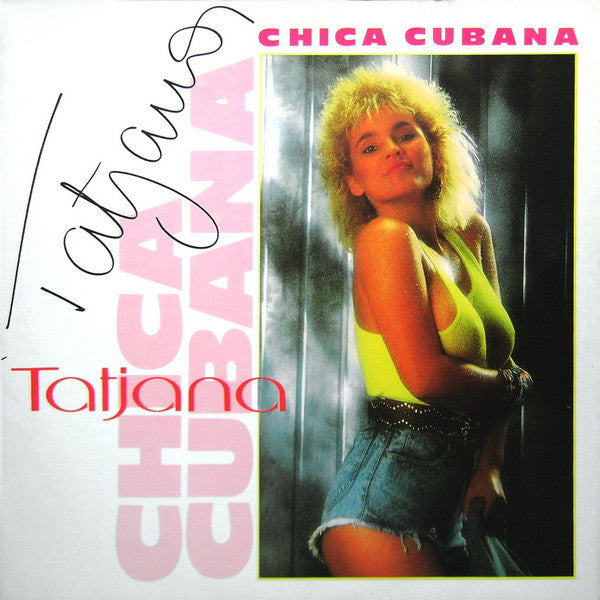 Tatjana – Chica Cubana (NM, FUNDA VG+) BOX2