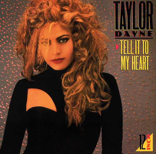Taylor Dayne – Tell It To My Heart (NM, FUNDA VG+) BOX17