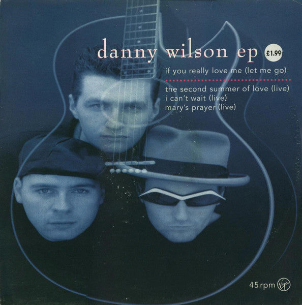 Danny Wilson – If You Really Love Me (Let Me Go) (EX) BOXE2
