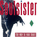 Soulsister – The Way To Your Heart (NM) BOX12