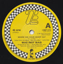 Was (Not Was) – Where Did Your Heart Go? / Wheel Me Out (Long Version) (NM) BOX13