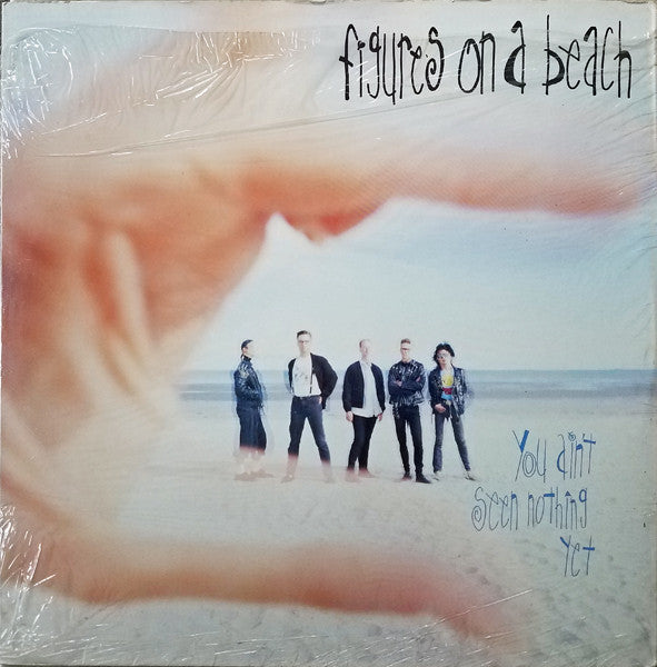 Figures On A Beach – You Ain't Seen Nothing Yet (NM) BOX1
