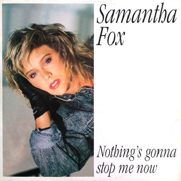Samantha Fox – Nothing's Gonna Stop Me Now (VG+) BOX26