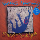 Was (Not Was) – Shake Your Head (VG+) BOX18