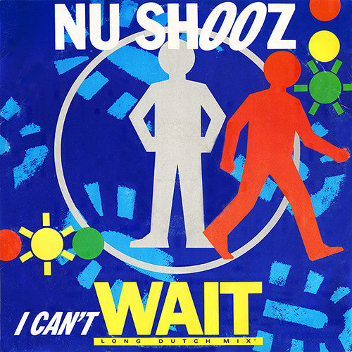 Nu Shooz – I Can't Wait (Long 'Dutch Mix') (EX) BOX15