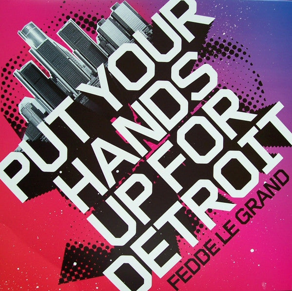 Fedde Le Grand – Put Your Hands Up For Detroit (NM) BOX26