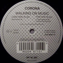 Corona – Walking On Music (EX, FUNDA GENÉRICA DEL SELLO) BOX11