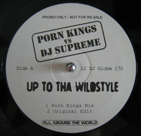 Porn Kings Vs. DJ Supreme – Up To Tha Wildstyle (VG+, FUNDA GENÉRICA NEGRA NM) BOX33