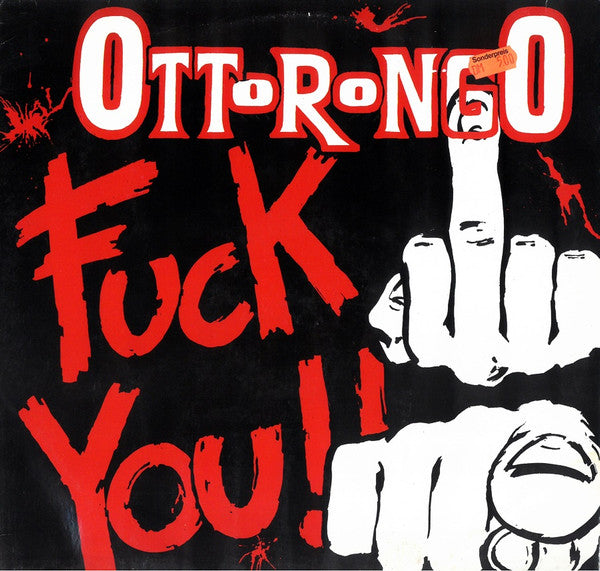 Ottorongo – Fuck You (NM) BOX6