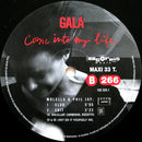 Gala – Come Into My Life (VG+) BOX1