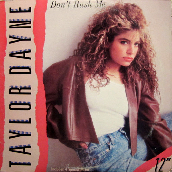 Taylor Dayne – Don't Rush Me (VG+ PEGATINA EN LA GALLETA LADO 2) BOX32