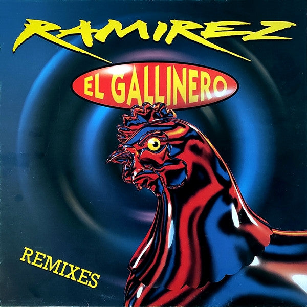 Ramirez – El Gallinero (Remixes) (VG+) Box25