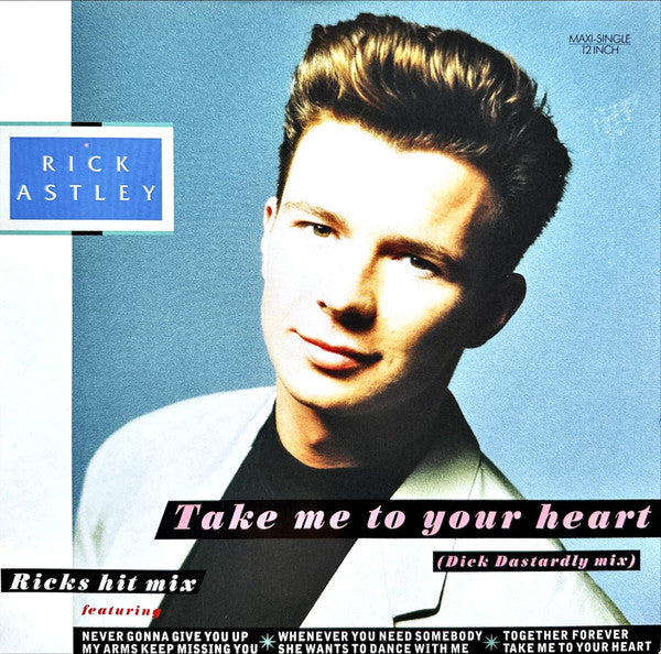 Rick Astley – Take Me To Your Heart (The Dick Dastardly Mix and Rick's Hit Mix (EX, FUNDA VG+) BOX9