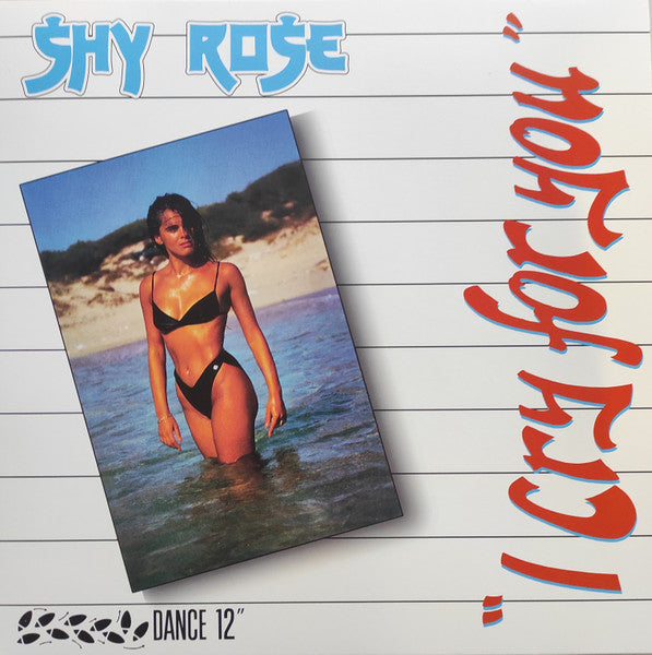 Shy Rose – I Cry For You (MINT, NUEVO NO SELLADO)
