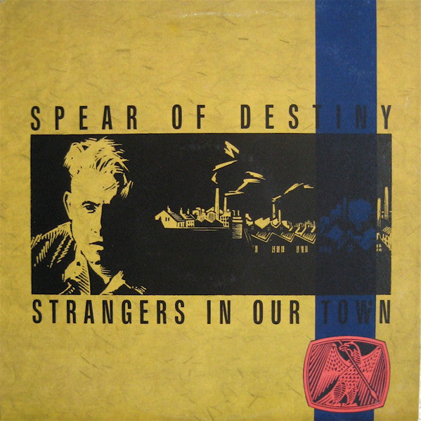 Spear Of Destiny – Strangers In Our Town (NM, Funda VG+) BoxE3