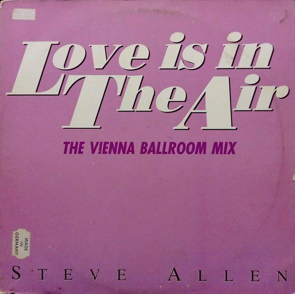 Steve Allen – Love Is In The Air (The Vienna Ballroom Mix) (EX, Funda VG+) Box25