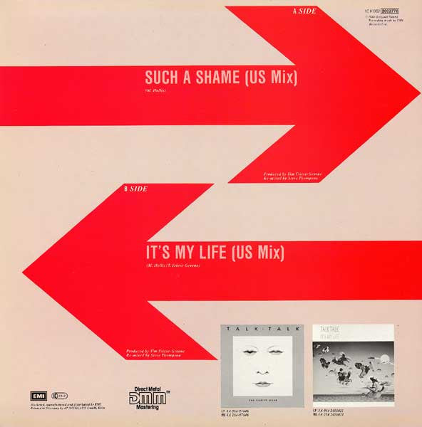 Talk Talk – Such A Shame - It's My Life (US Mix) – 6:14 (NM)