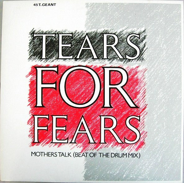 Tears For Fears – Mothers Talk (Beat Of The Drum Mix) (NM, FUNDA VG+) BOX11