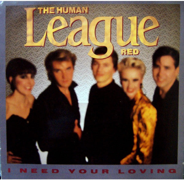 The Human League – I Need Your Loving (VG+) Box10