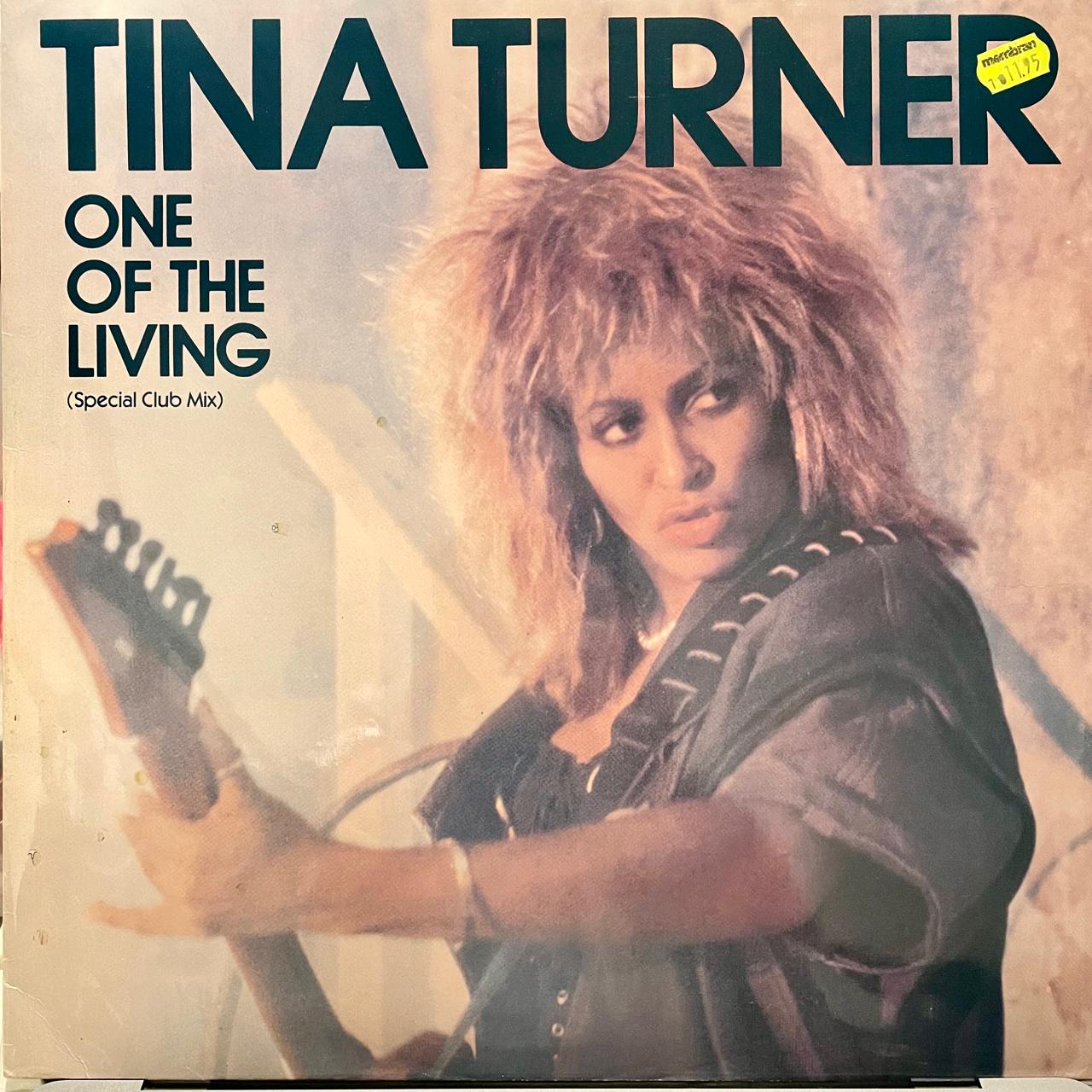 Tina Turner – One Of The Living (Special Club Mix) (NM) BOX3