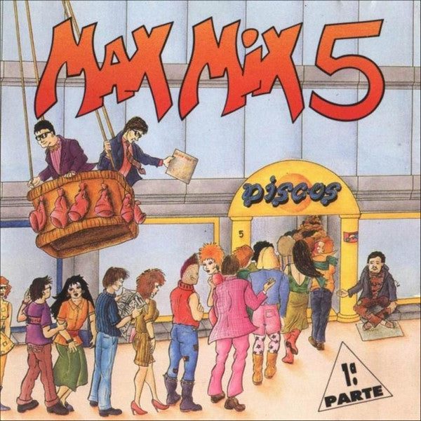 Toni Peret & José Mª Castells – Max Mix 5 (1ª Parte) / DISCO DOBLE (NM) BOX12