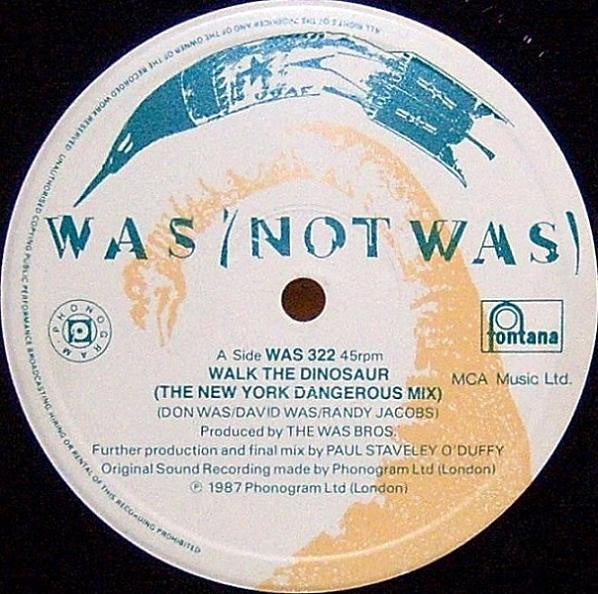 Was (Not Was) – Walk The Dinosaur (VG+)