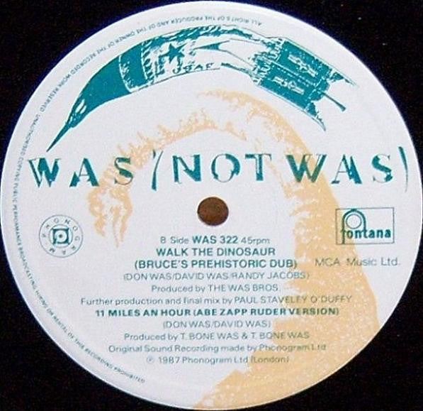 Was (Not Was) – Walk The Dinosaur (VG+)