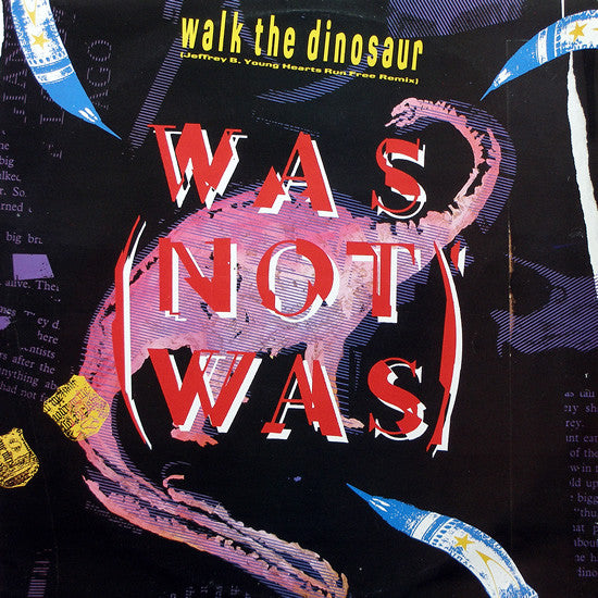 Was (Not Was) – Walk The Dinosaur (Jeffrey B. Young Hearts Run Free Remix) (NM, FUNDA VG+)