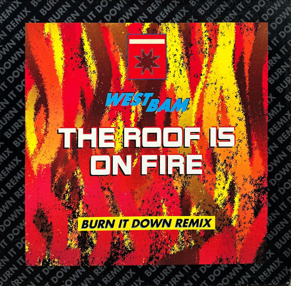 WestBam – The Roof Is On Fire (Burn It Down Remix) (NM, FUNDA EX) BOX28