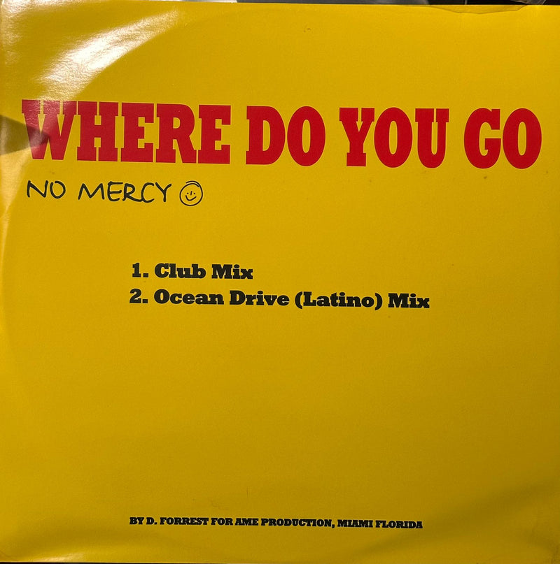 No Mercy – Where Do You Go (NM) BOX19
