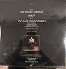Julian Lennon – Say You're Wrong/Too Late For Goodbyes (Long Version) (VG+) BOX25
