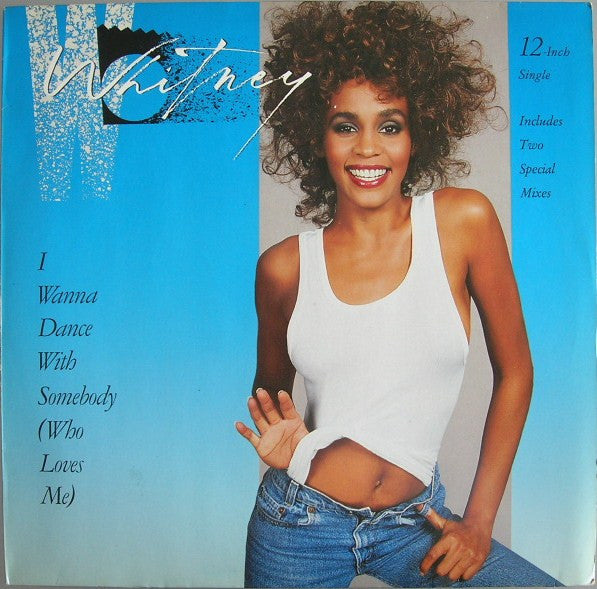 Whitney Houston – I Wanna Dance With Somebody (Who Loves Me) (VG+) Box3