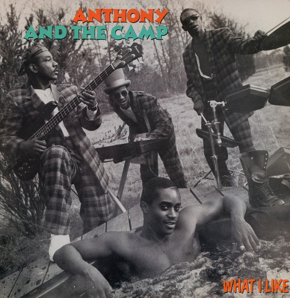 Anthony And The Camp – What I Like (NM, FUNDA VG+) BOX7