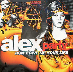 Alex Party – Don't Give Me Your Life (EX, FUNDA VG+) BOX7