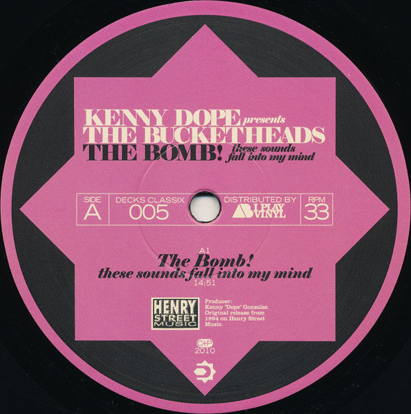 Kenny Dope Presents The Bucketheads – The Bomb! (These Sounds Fall Into My Mind) (NM) BOX24