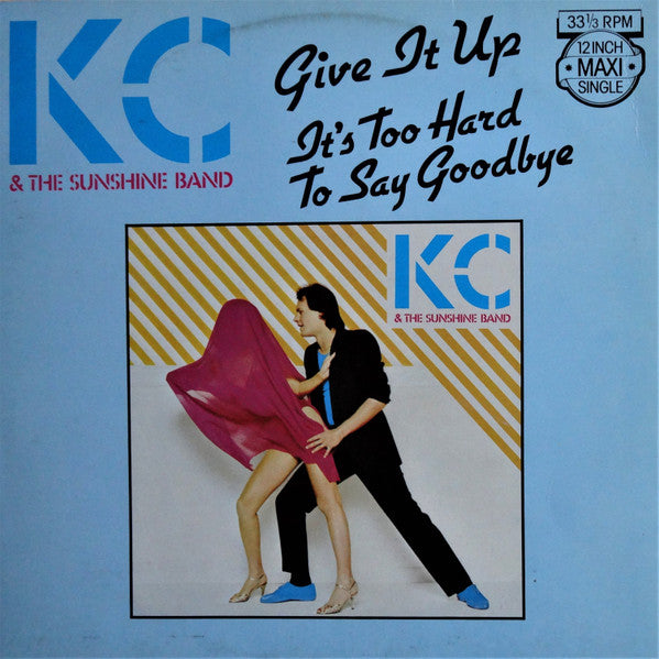 KC & The Sunshine Band – Give It Up / It's Too Hard To Say Goodbye (NM, FUNDA VG+) BOX24