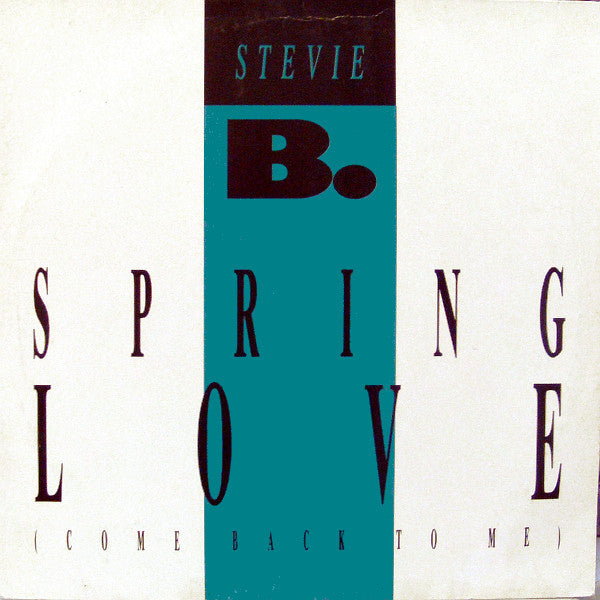 Stevie B. – Spring Love (Come Back To Me) (EX) BOX35