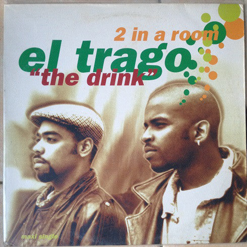 2 In A Room – El Trago (The Drink) (NM) Box19
