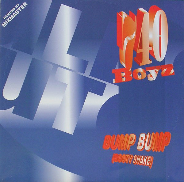 740 Boyz ‎– Bump Bump (Booty Shake) (VG+) Box1