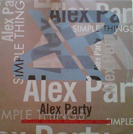Alex Party ‎– Simple Things (VG+) Box7