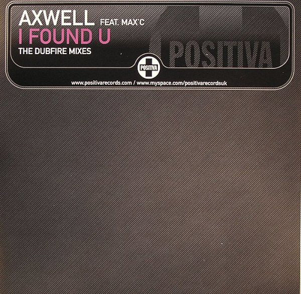 Axwell Feat. Max'C – I Found U (The Dubfire Mixes) (VG+) Box 18