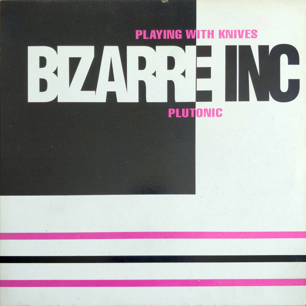 Bizarre Inc – Playing With Knives / Plutonic (VG+) Box15