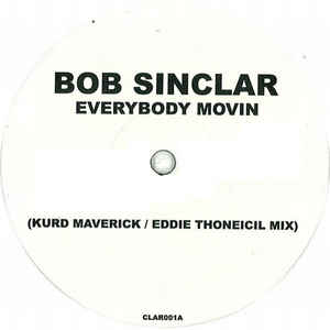 Bob Sinclar ‎– Everybody Movin (VG+) Funda : Generic Box 18