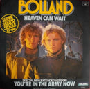Bolland – Heaven Can Wait / You're In The Army Now (VG+)