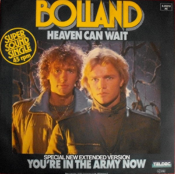Bolland – Heaven Can Wait / You're In The Army Now (VG+)