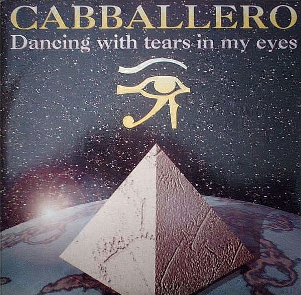 Cabballero ‎– Dancing With Tears In My Eyes (VG+) Box1
